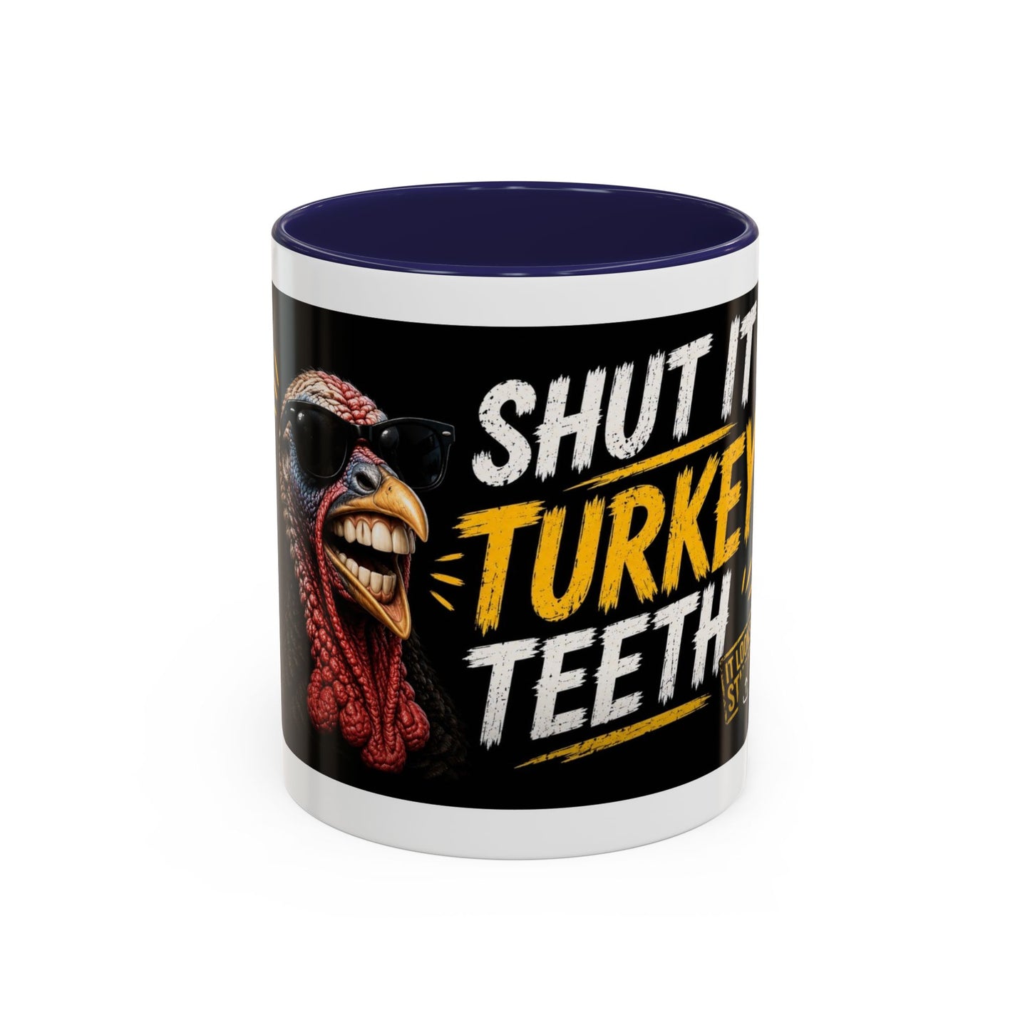 Shut It Turkey Teeth Coffee Mug — Funny Thanksgiving Accent Mug (11/15oz)