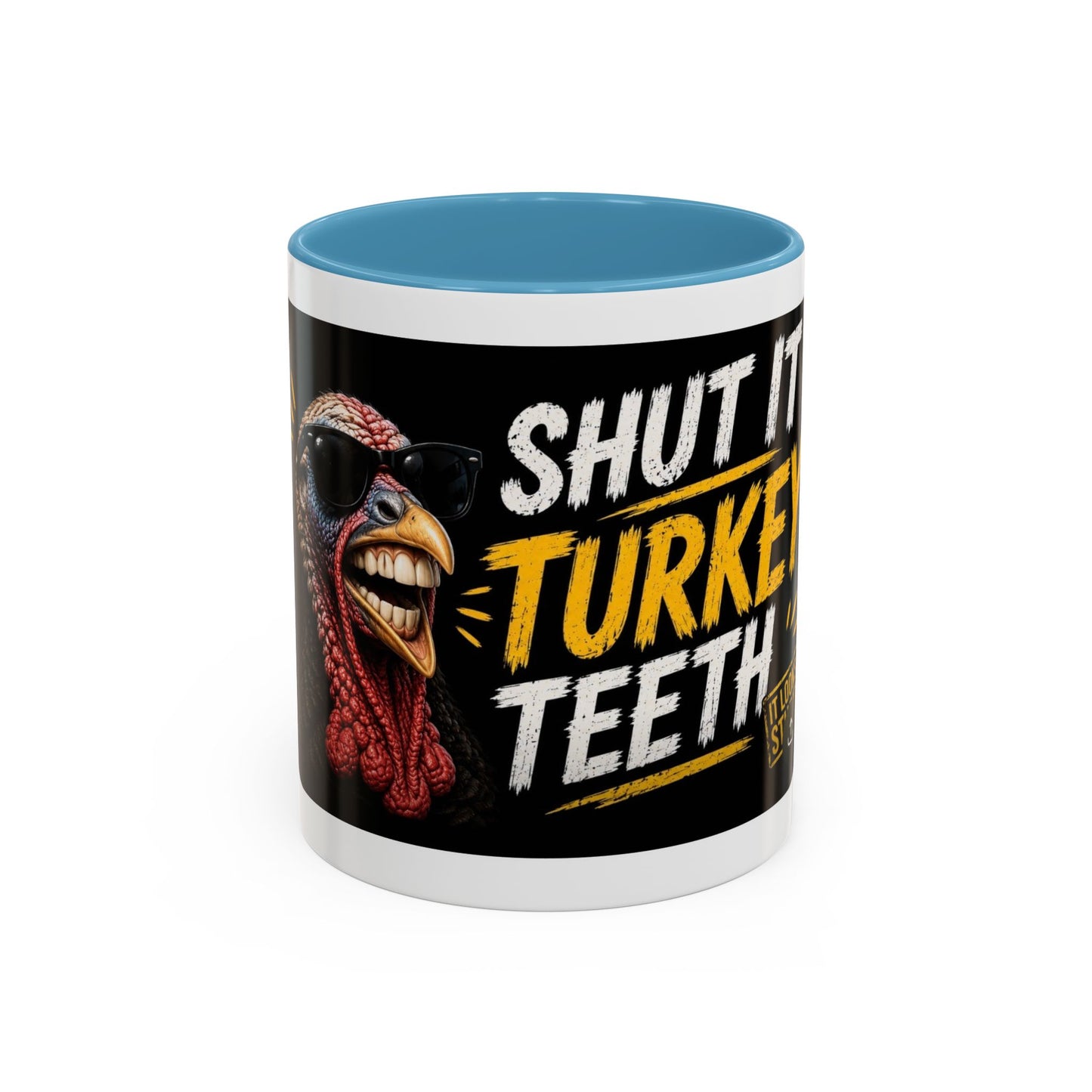 Shut It Turkey Teeth Coffee Mug — Funny Thanksgiving Accent Mug (11/15oz)