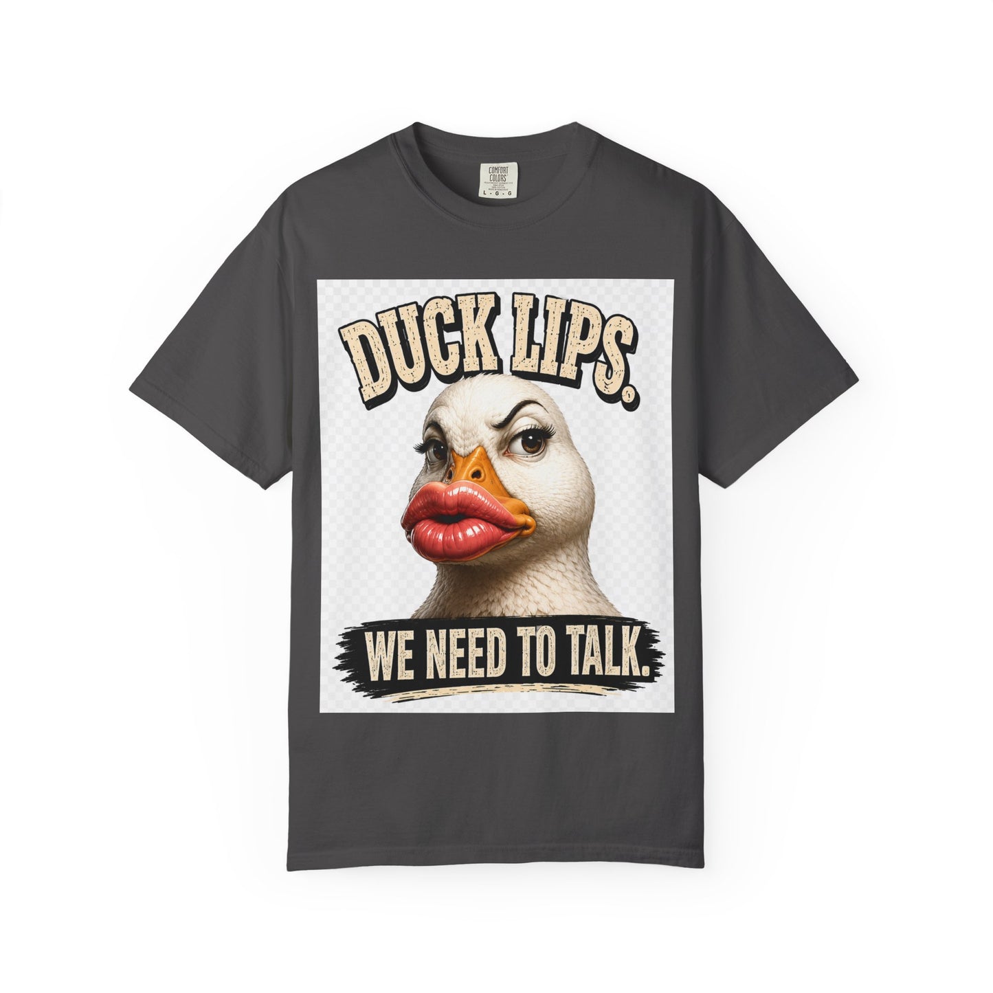 Duck Lips T-Shirt — 'We Need To Talk' Funny Graphic Tee