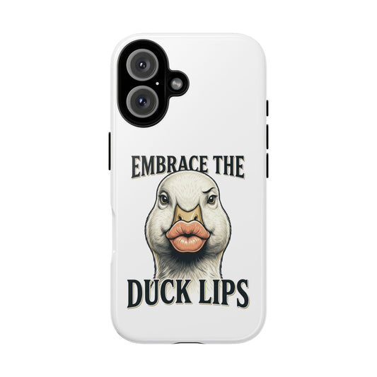 Phone Case — 'Embrace the Duck Lips' Funny Duck Illustration Protective Cover