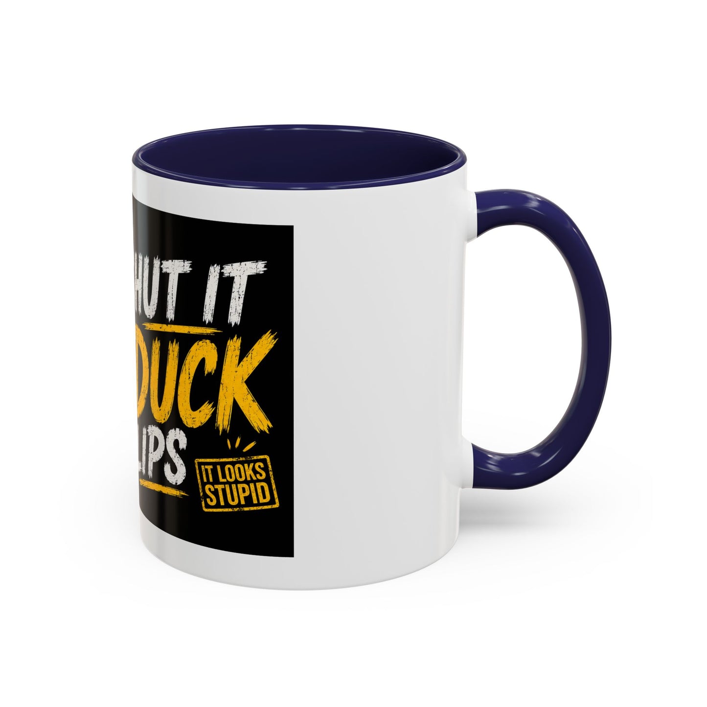 Shut It Duck Lips Coffee Mug — Funny Duck with Sunglasses & Bold Quote