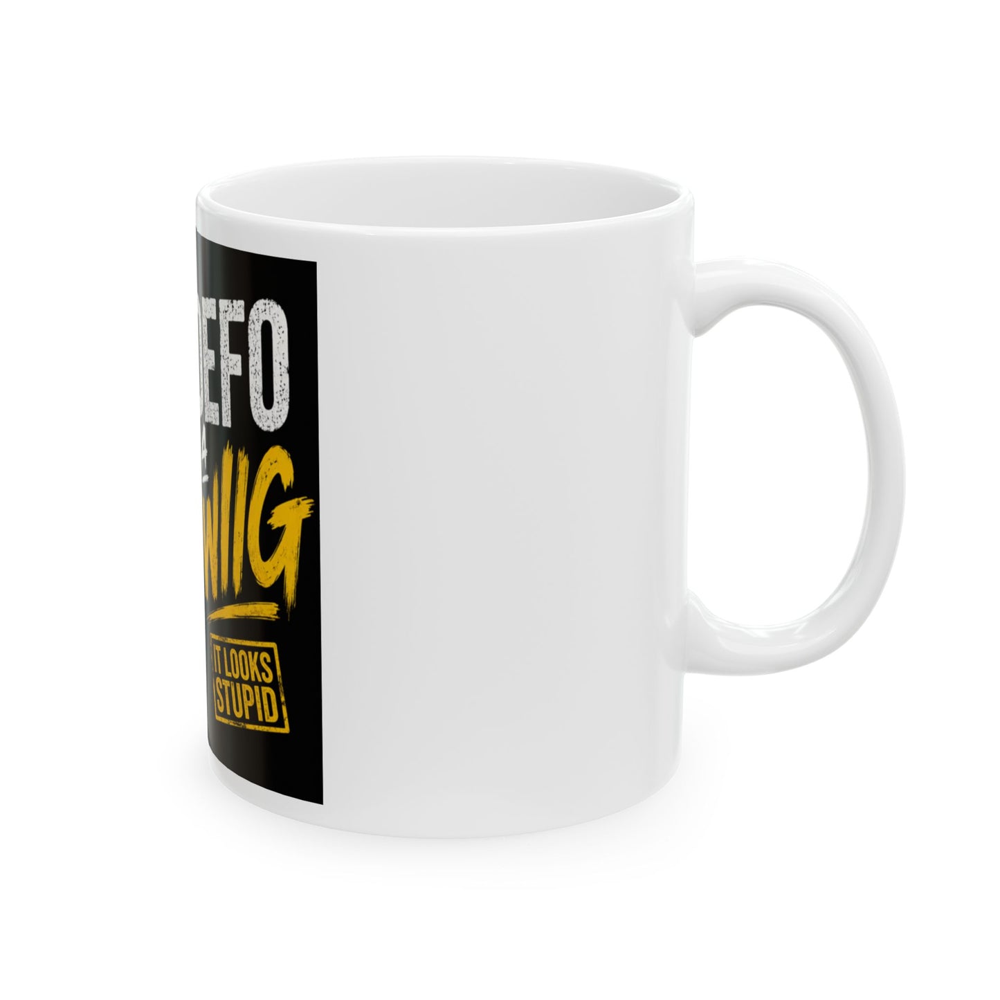 defo a wiig Ceramic Mug, (11oz, 15oz)