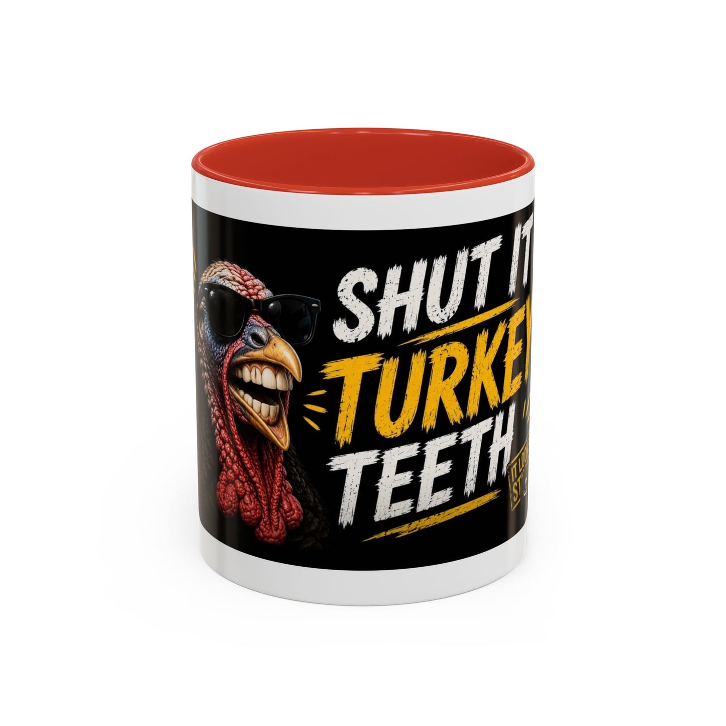 Shut It Turkey Teeth Coffee Mug — Funny Thanksgiving Accent Mug (11/15oz)